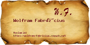Wolfram Fabrícius névjegykártya